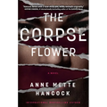 The Corpse Flower - Hardcover