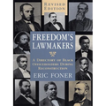Freedom's Lawmakers: A Directory of Black Officeholders During Reconstruction (Revised)