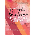 12-Week Partner Recovery Workbook - Paperback