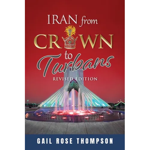 Iran From Crown To Turbans - Paperback