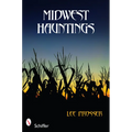 Midwest Hauntings - Paperback