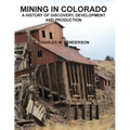 Mining in Colorado - Paperback