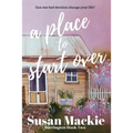 A Place to Start Over - Paperback