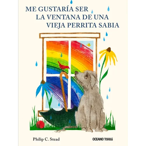 Querría Ser La Ventana de Una Vieja Perrita Sabia - Paperback