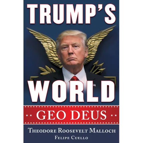 Trump's World: Geo Deus - Hardcover