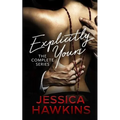 Explicitly Yours: The Complete Series - Paperback