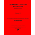 Incredibly Useful Exercises for Double Bass: Volume 17 - All Exercises - Paperback