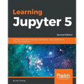 Learning Jupyter 5, Second Edition - Paperback