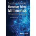 Towards Deep Understanding of Elementary School Mathematics - Hardcover