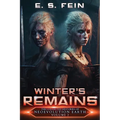 Winter's Remains: A Grimdark Scifi Epic - Paperback