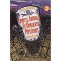 Green Mountain Ghosts, Ghouls & Unsolved Mysteries - Paperback