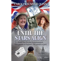 Until The Stars Align - Paperback
