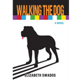 Walking the Dog - Paperback