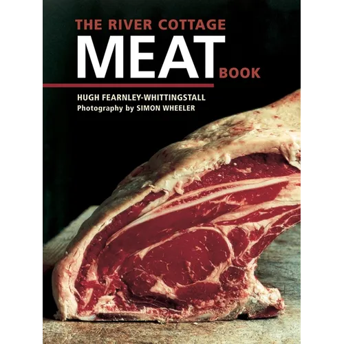 The River Cottage Meat Book: [A Cookbook] - Hardcover