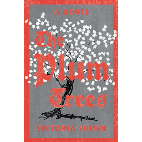 The Plum Trees - Hardcover
