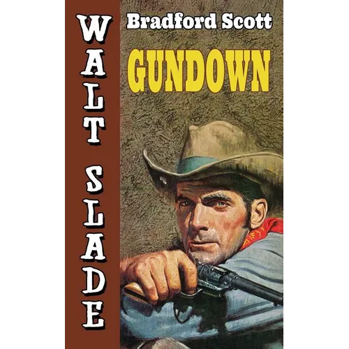 Gundown: A Walt Slade Western - Paperback