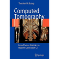 Computed Tomography: From Photon Statistics to Modern Cone-Beam CT - Paperback