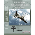 F-111 Aardvark Pilot's Flight Operating Manual - Paperback