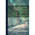 Through the Shenandoah Valley