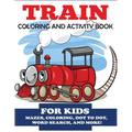Train Coloring and Activity Book for Kids - Paperback