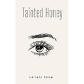 Tainted Honey - Paperback