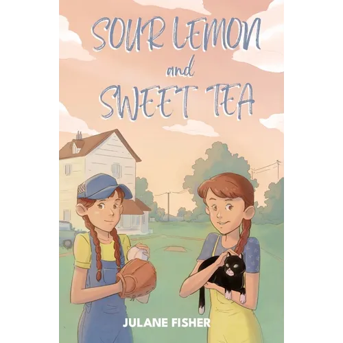 Sour Lemon and Sweet Tea - Paperback