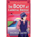 The Body at Carnival Bridge - Paperback