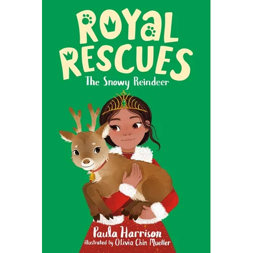 Royal Rescues #3: The Snowy Reindeer - Paperback