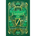 Faeries of Oz: The Complete Series - Paperback