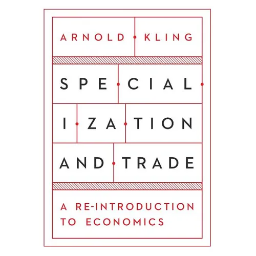 Specialization and Trade - Paperback
