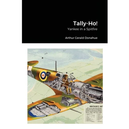Tally-Ho!: Yankee in a Spitfire - Paperback