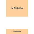 The milk question - Paperback