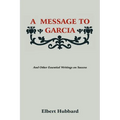 A Message to Garcia - Paperback