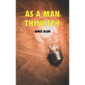 As a man thinketh - Hardcover