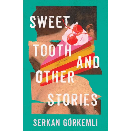 Sweet Tooth and Other Stories - Paperback