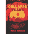 Collapse Years - Paperback