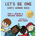 Let's Be One: God's Human Race - Hardcover