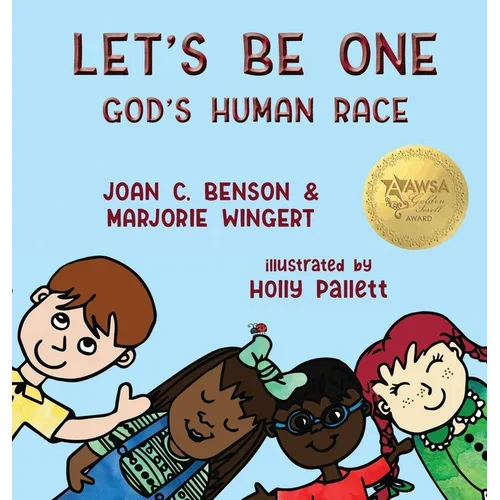 Let's Be One: God's Human Race - Hardcover
