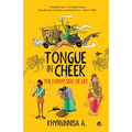 Tongue In Cheek: The Funny Side of Life - Paperback