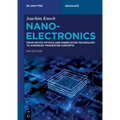Nanoelectronics: From Device Physics and Fabrication Technology to Advanced Transistor Concepts - Paperback