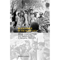 Black Power in the Bluff City: African American Youth and Student Activism in Memphis, 1965-1975