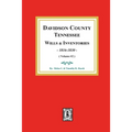Davidson County, Tennessee Wills and Inventories, 1816-1832.: Volume #2