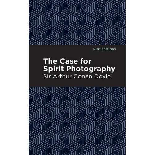 The Case for Spirit Photography - Paperback