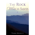 The Rock Which Saves - Paperback
