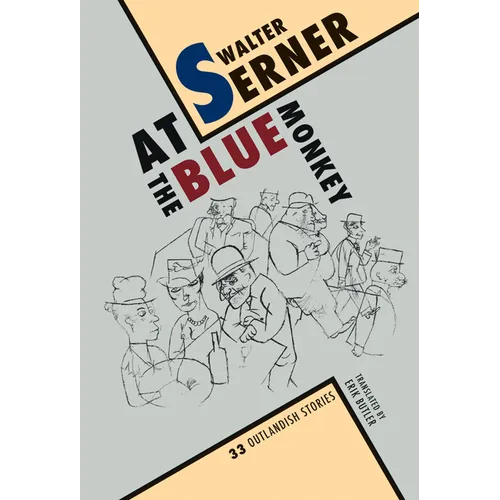 At the Blue Monkey: 33 Outlandish Stories - Paperback