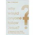 Why Would Anyone Follow Jesus? - Paperback