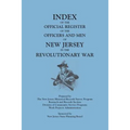 Index of the Official Register of the Officers and Men of New Jersey in the Revolutionary War, by William S. Stryker. Prepared by the New Jersey Histo