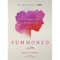 Summoned: Answering a Call to the Impossible: An 8-Week Study of Esther - Paperback