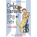 Cody Harmon, King of Pets - Paperback