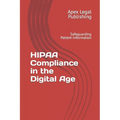 HIPAA Compliance in the Digital Age: Safeguarding Patient Information